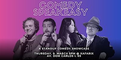 Comedy Speakeasy @ Xafarix! A standup comedy showcase