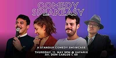 Comedy Speakeasy! FREE standup comedy showcase  @ Xafarix