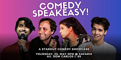 Comedy Speakeasy! FREE standup comedy showcase  @ Xafarix