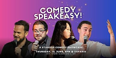 Comedy Speakeasy! FREE standup comedy showcase  @ Xafarix