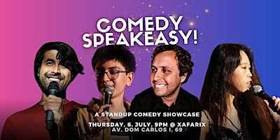 Comedy Speakeasy! FREE standup comedy showcase  @ Xafarix