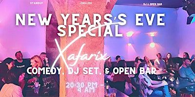 New Year’s Eve at Xafarix: Comedy, DJ, Open bar!