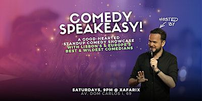 Comedy Speakeasy! FREE standup comedy  @ Xafarix
